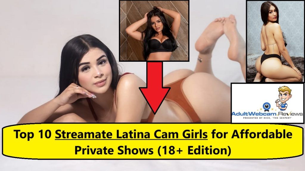 streamate latina cam girls list